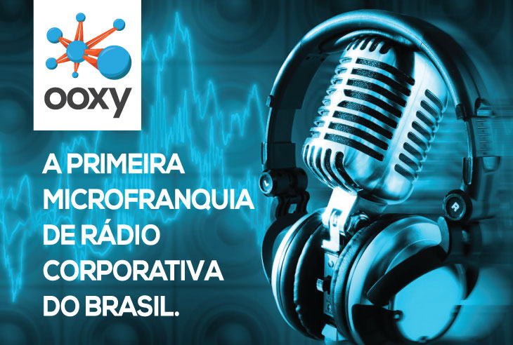 Franquia Ooxy Rádio Indoor - R$ 20 mil. Veja 4 fotos!